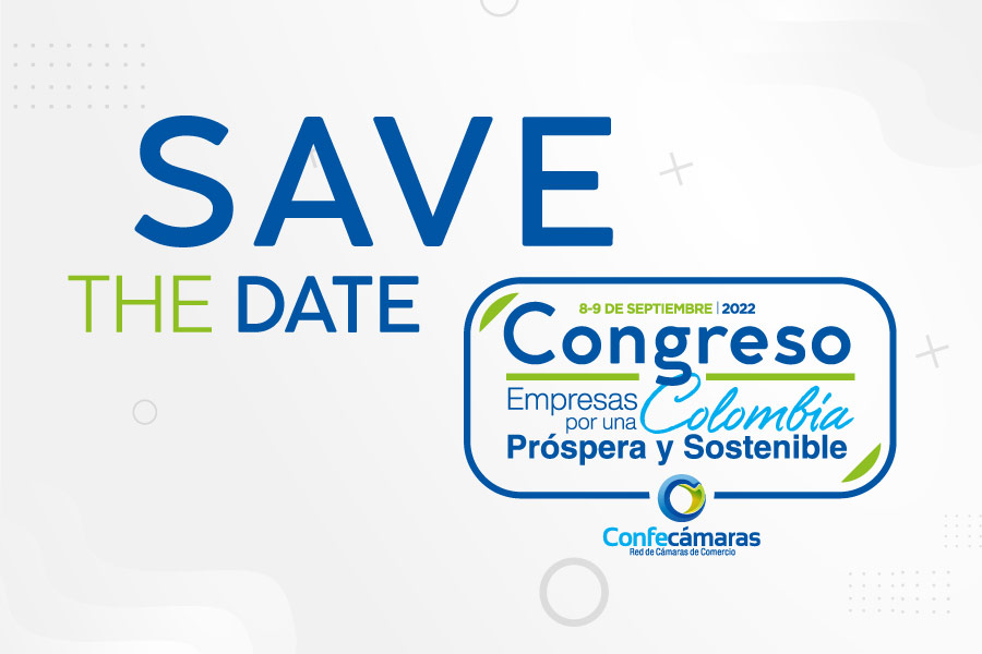 Save the date Congreso Confecámaras 2022